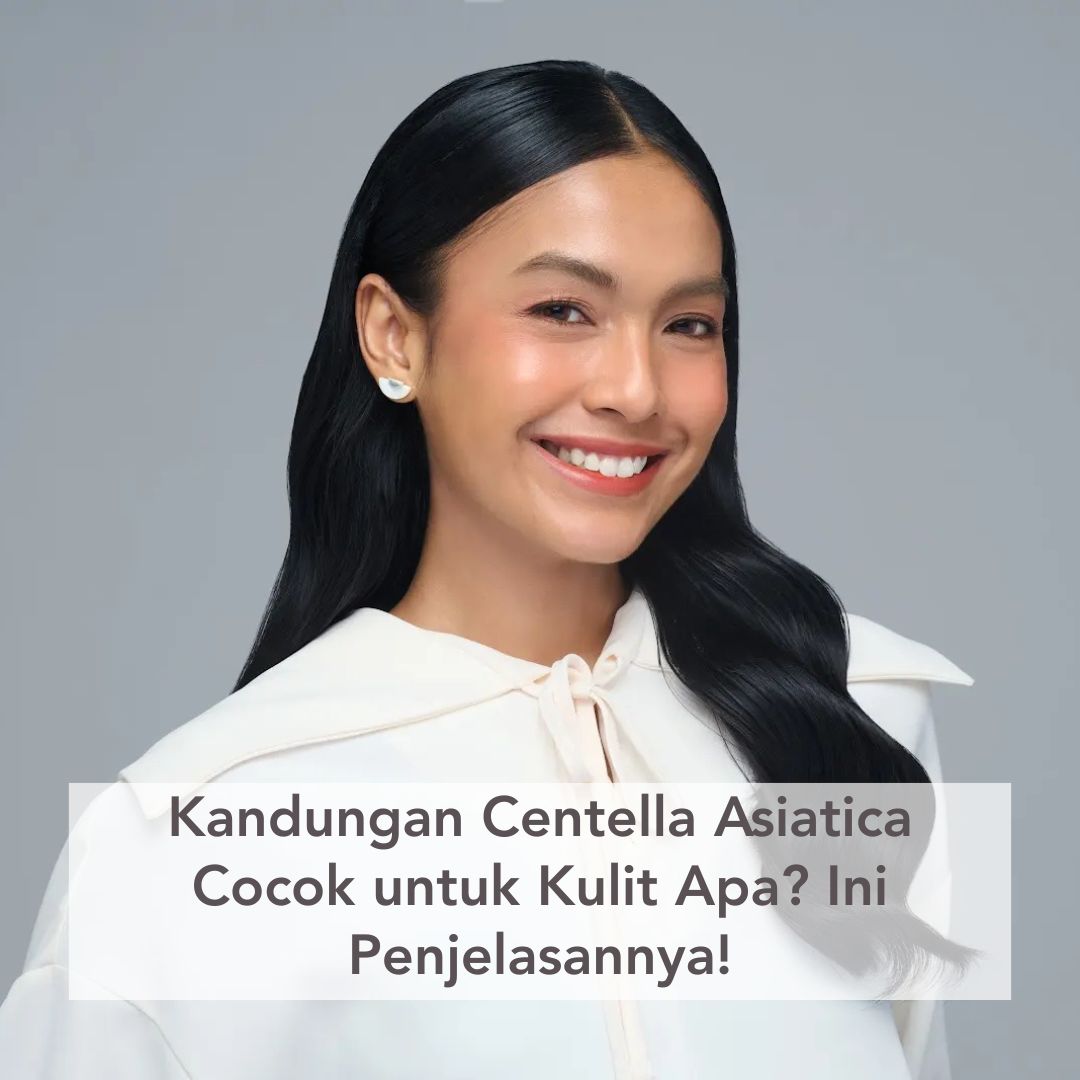 kandungan centella asiatica cocok untuk jenis kulit apa