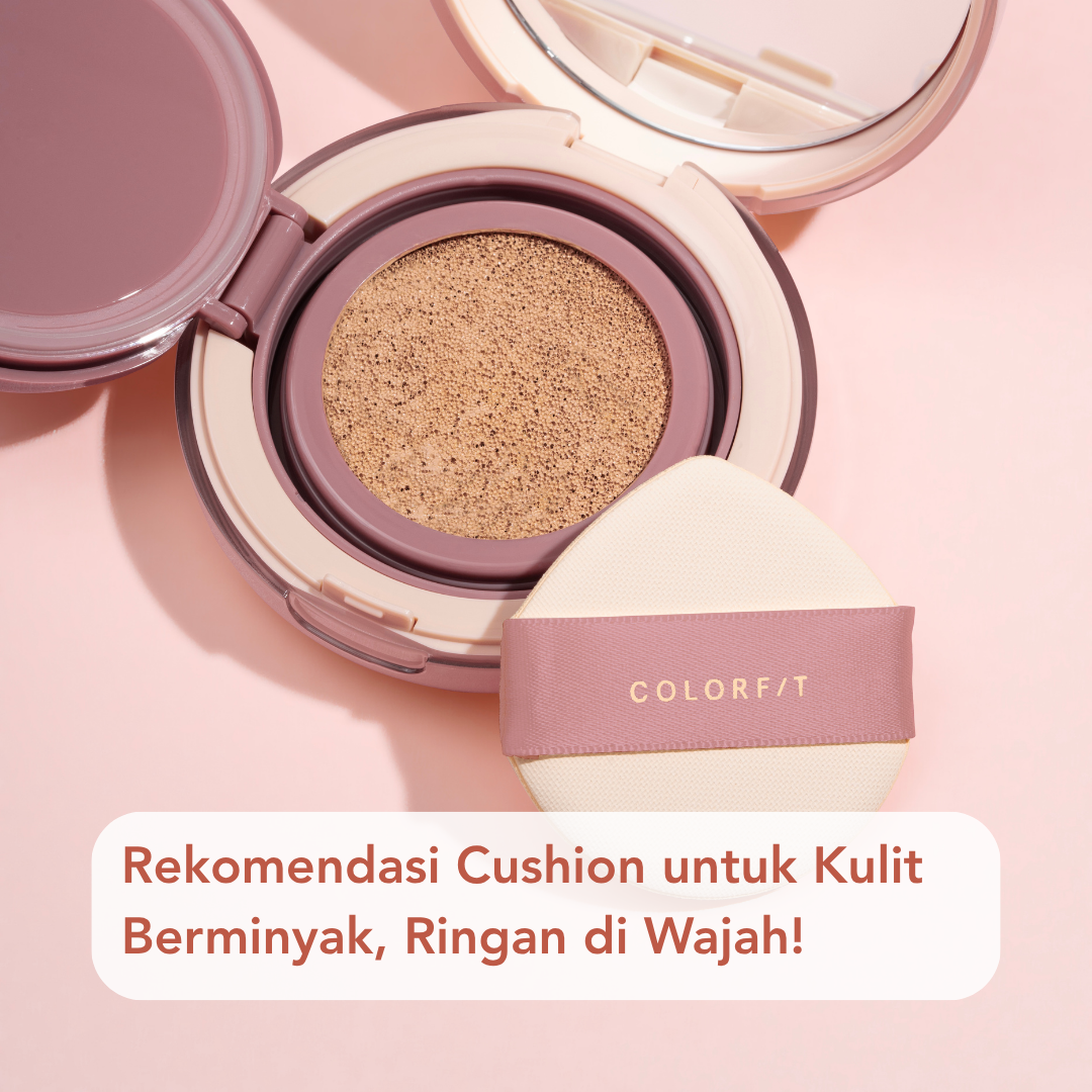 rekomendasi cushion wardah untuk kulit berminyak yang praktis