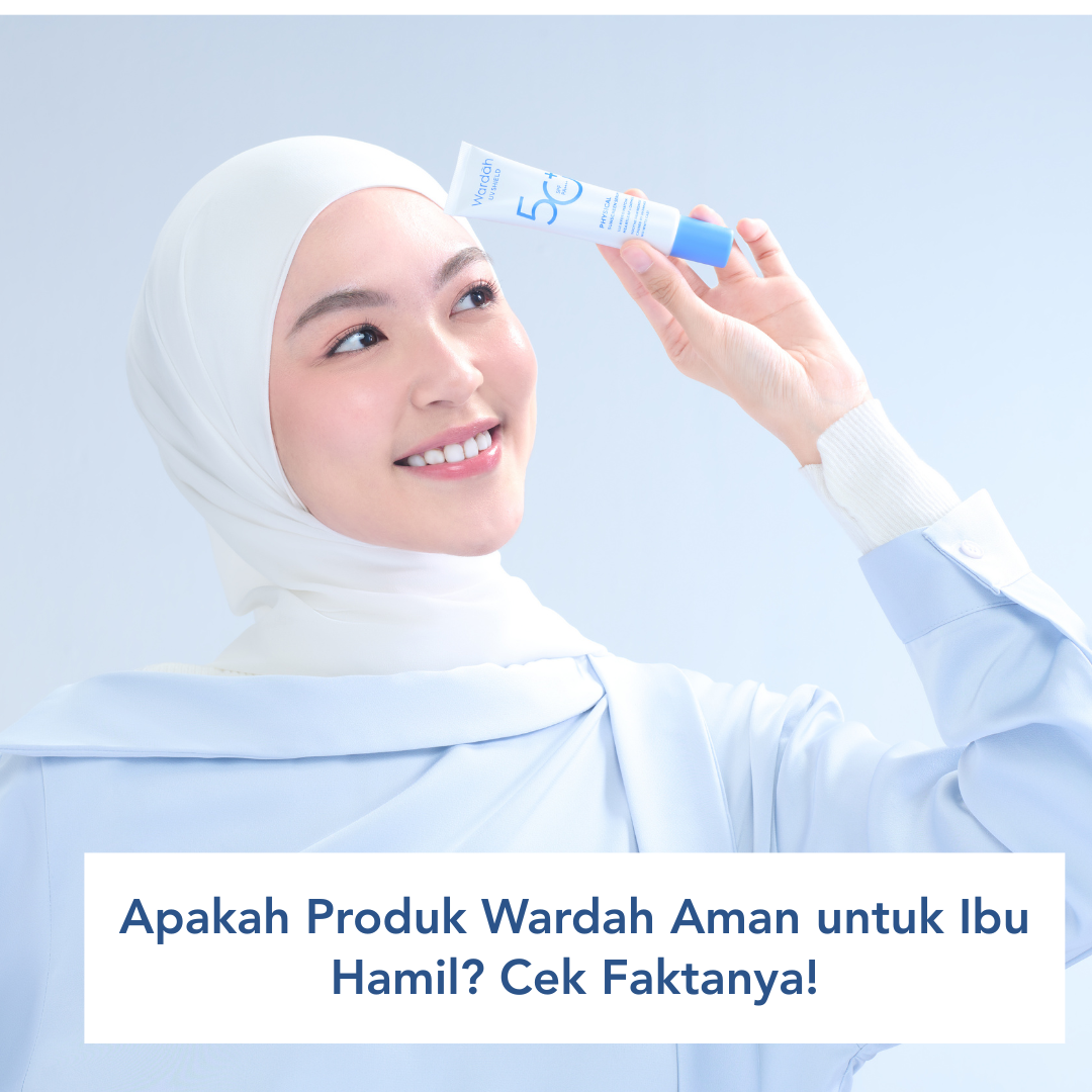 Apakah Produk Wardah Aman untuk Ibu Hamil