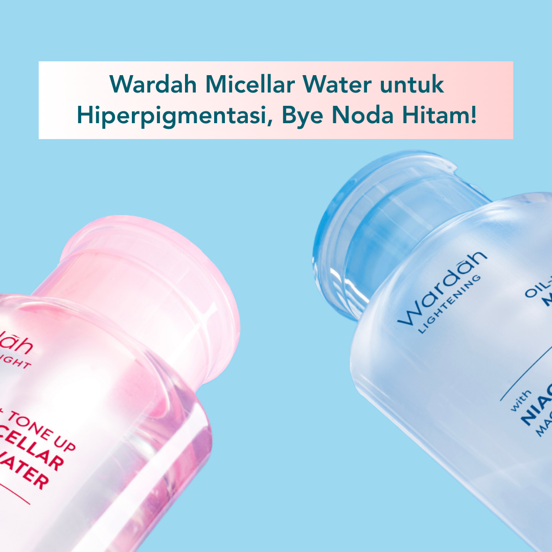 Wardah Lightening Oil-Infused Micellar Water dan Wardah Perfect Bright Tone Up Micellar Water