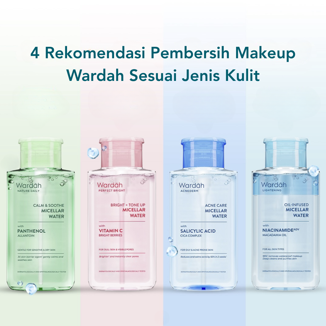 Rekomendasi Pembersih Makeup Wardah